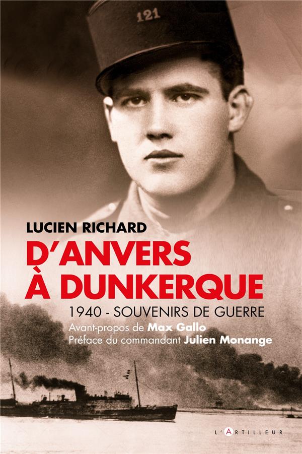 D'Anvers à Dunkerque. 1940 - Souvenirs de guerre