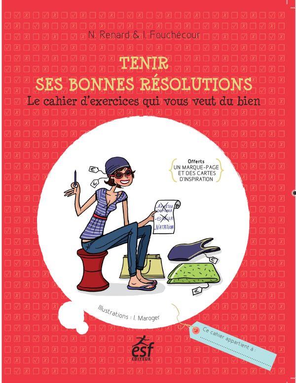Tenir ses bonnes résolutions