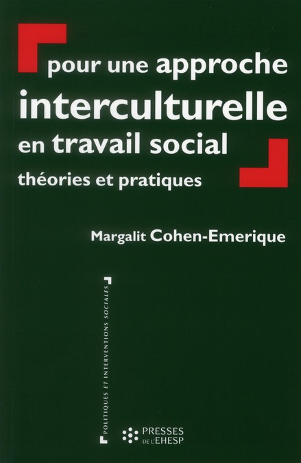 Pour une approche interculturelle en travail social. Théories et pratiques
