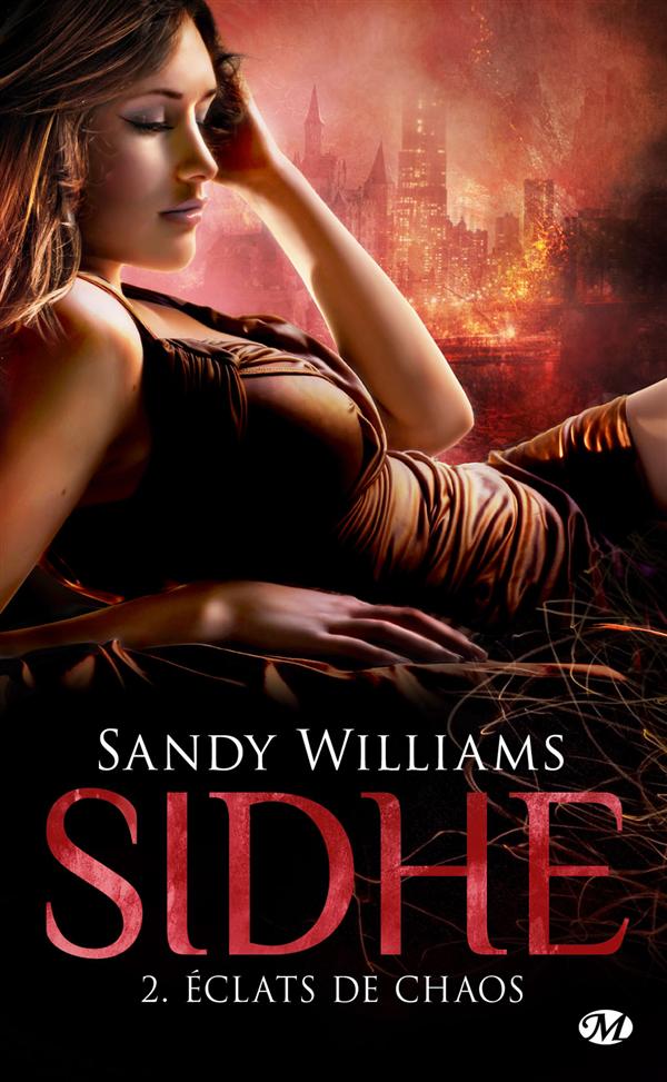 Sidhe Tome 2 : Eclats de chaos