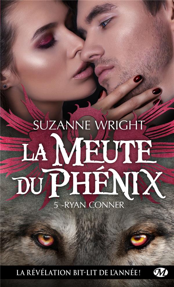 La Meute du Phénix Tome 5 : Ryan Conner