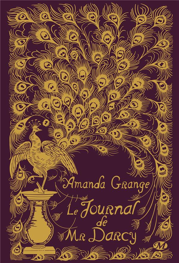 Le journal de Mr Darcy. Edition de luxe