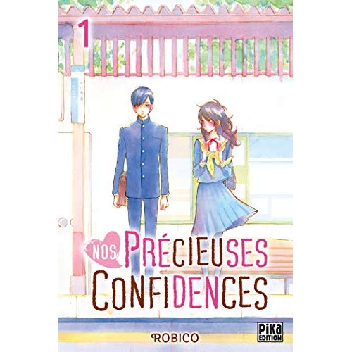 Nos précieuses confidences Tome 1