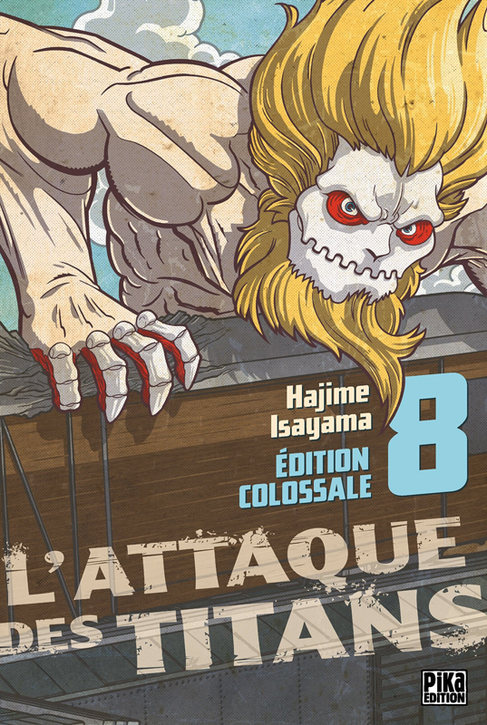 L'attaque des titans - Edition colossale Tome 8
