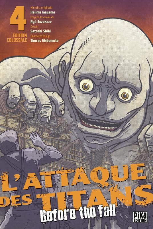 L'attaque des titans - Before the fall - Edition colossale Tome 4
