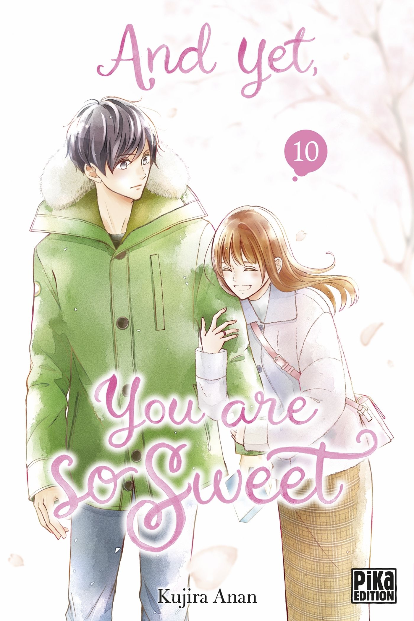 And yet, you are so sweet Tome 10