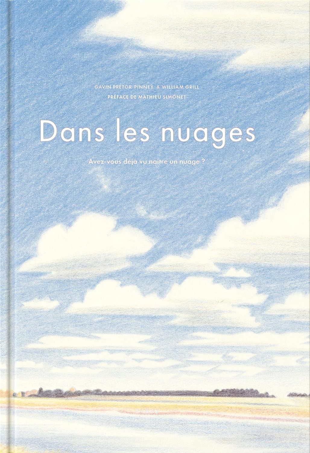Dans les nuages. Lever les yeux pour se souvenir de l'impermanence de chaque chose