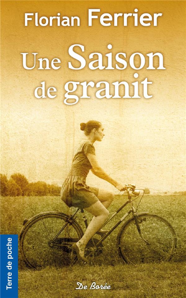 Une saison de granit