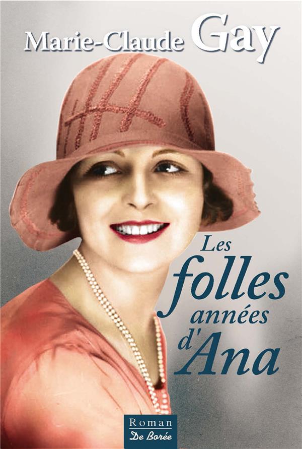 Les folles années d'Ana