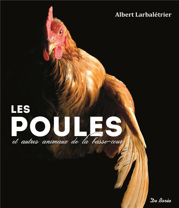 Les poules et autres animaux de basse cour
