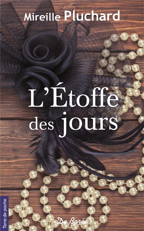 l'étoffe des jours