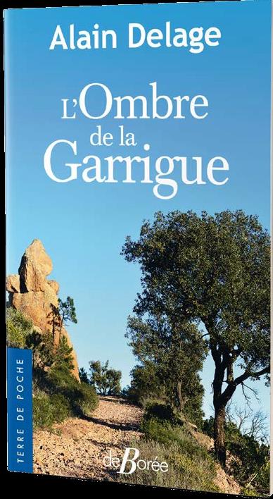 L'OMBRE DE LA GARRIGUE