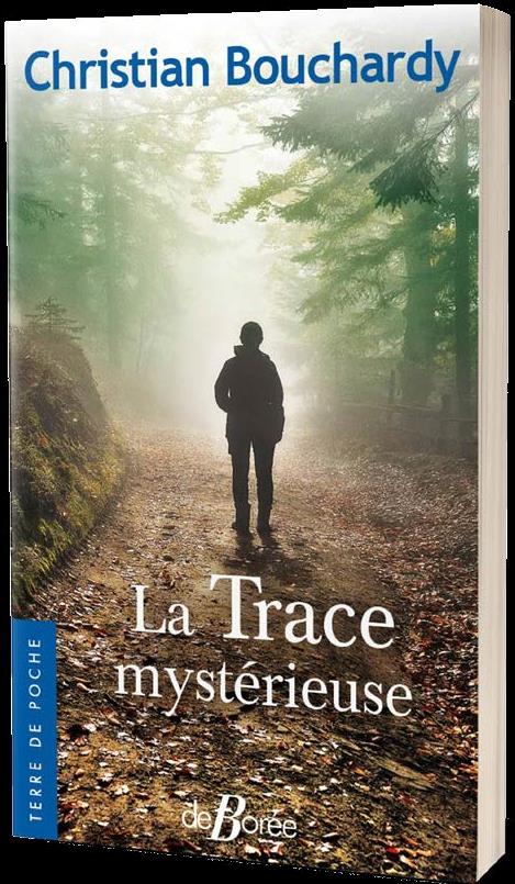 LA TRACE MYSTERIEUSE
