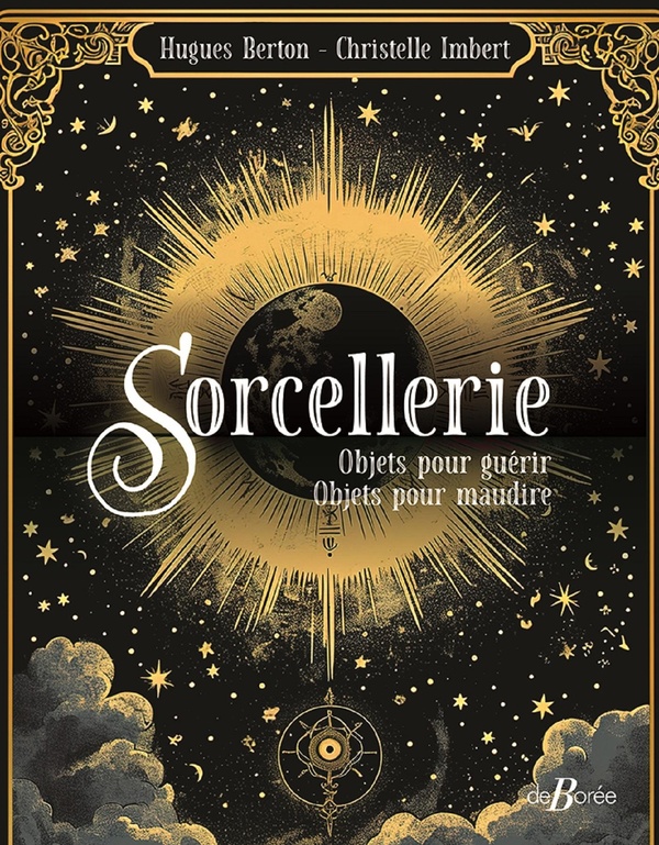 Sorcellerie. Objets pour guérir, objets pour maudire.