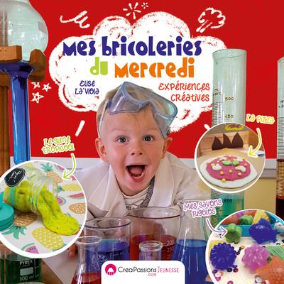 Mes bricoleries du mercredi. Expériences créatives