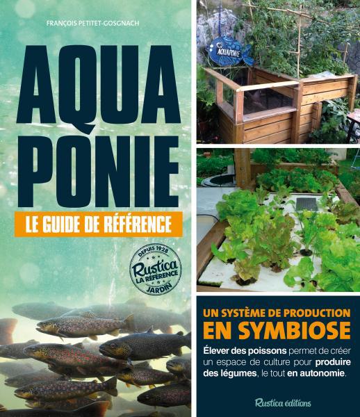 Aquaponie. Le guide de référence