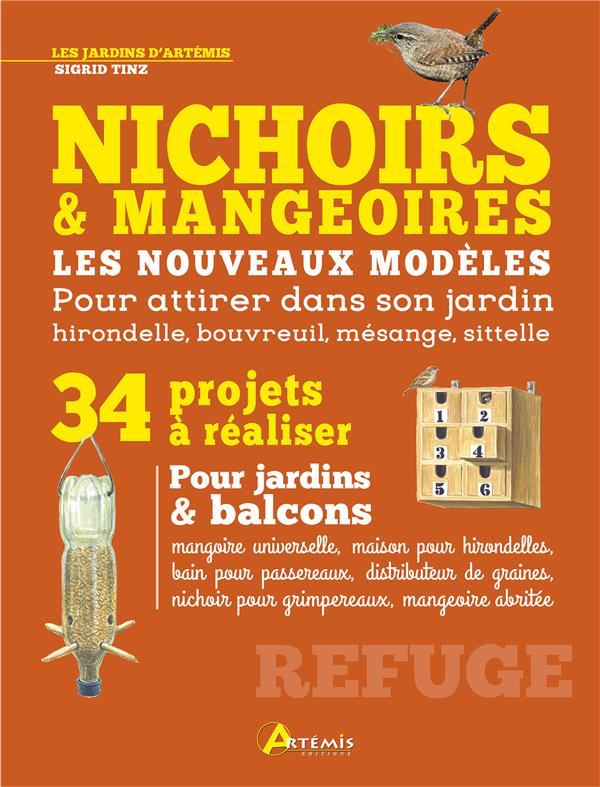 Nichoirs & mangeoires. Nouveaux modèles