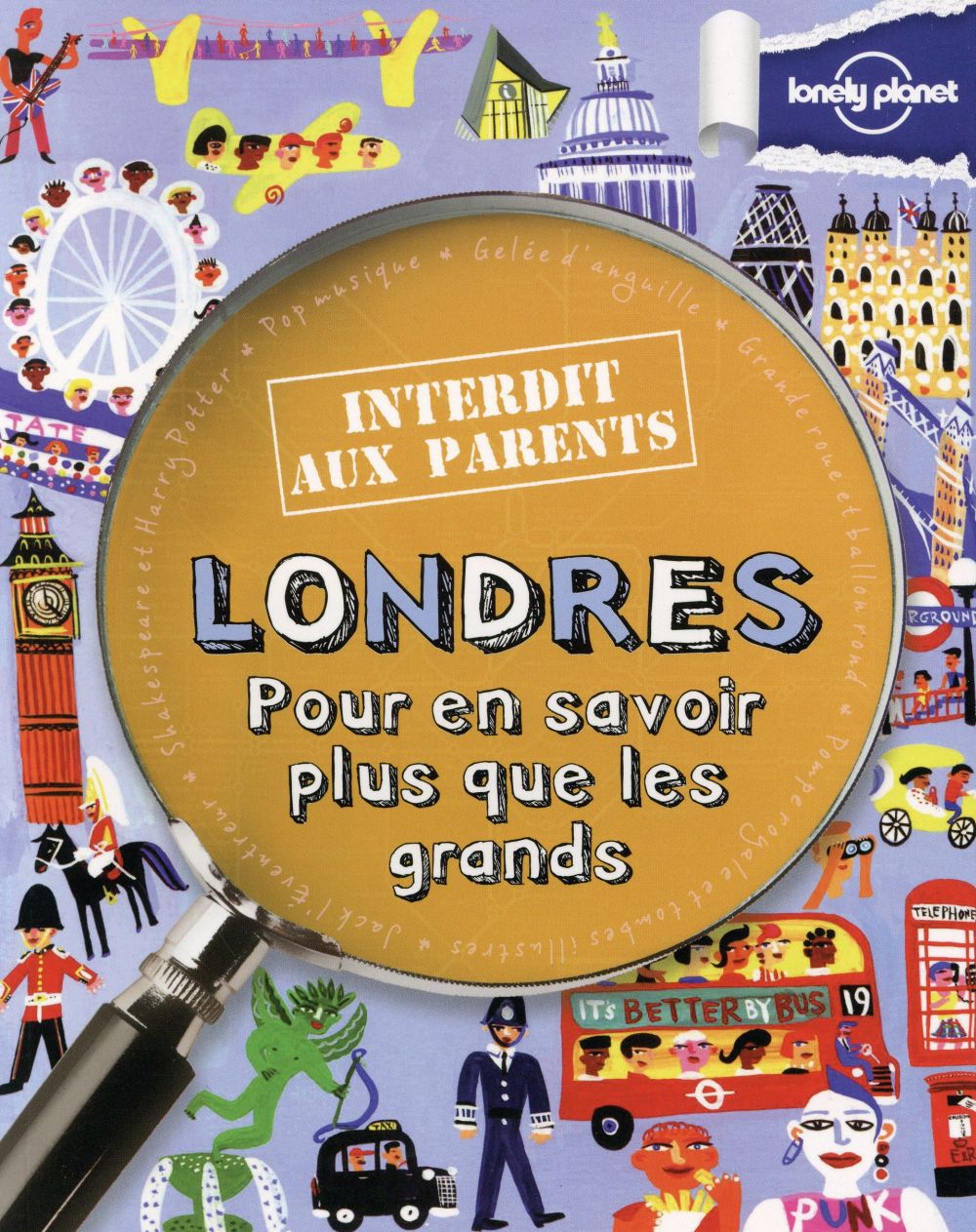 Londres. Pour en savoir plus que les grands, 3e édition