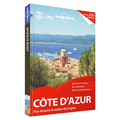 Côte d'Azur. Pour découvrir le meilleur de la région, Edition 2016