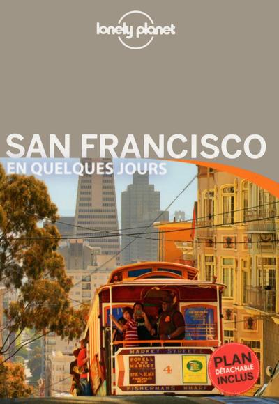 San Francisco en quelques jours. 3e édition