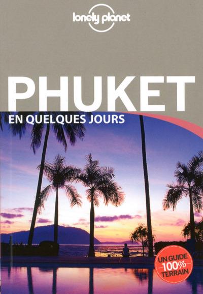 Phuket en quelques jours