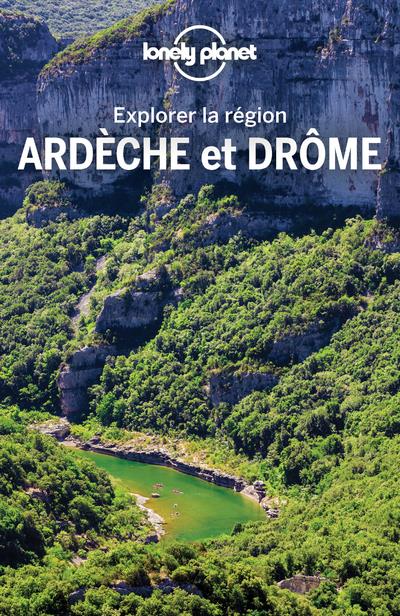 Ardèche et Drôme. 2e édition