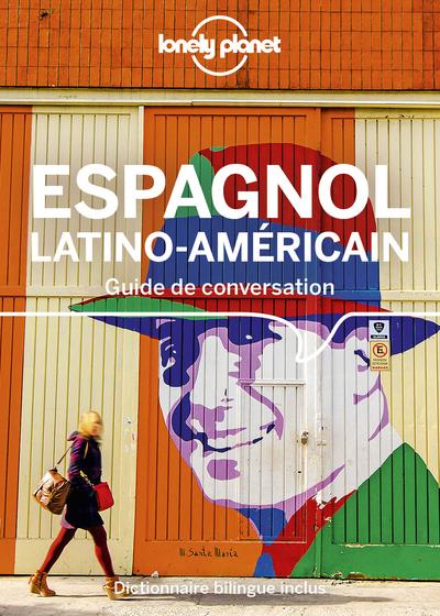 Guide de conversation espagnol latino-americain. 11e édition