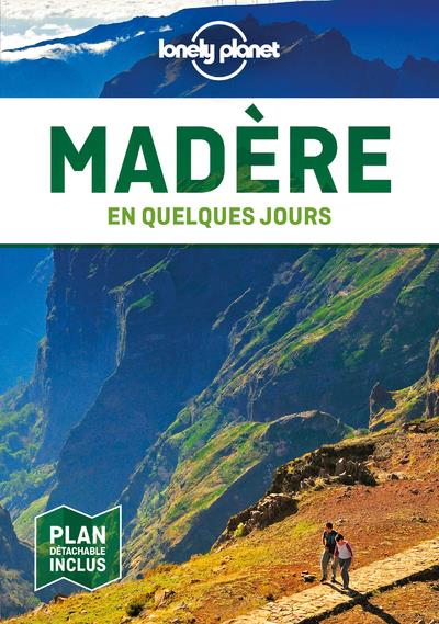 Madère en quelques jours. 2e édition. Avec 1 Plan détachable