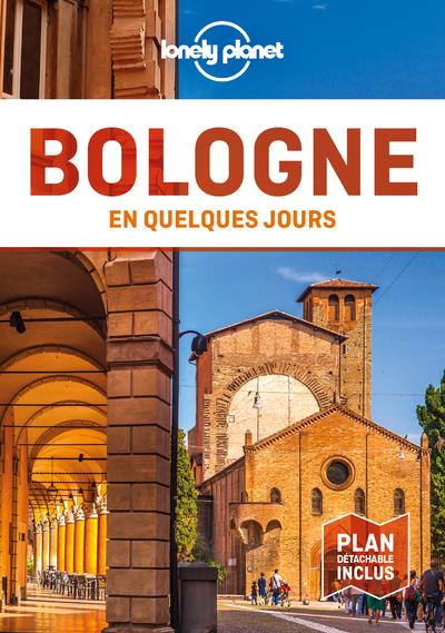 Bologne en quelques jours. Avec 1 Plan détachable