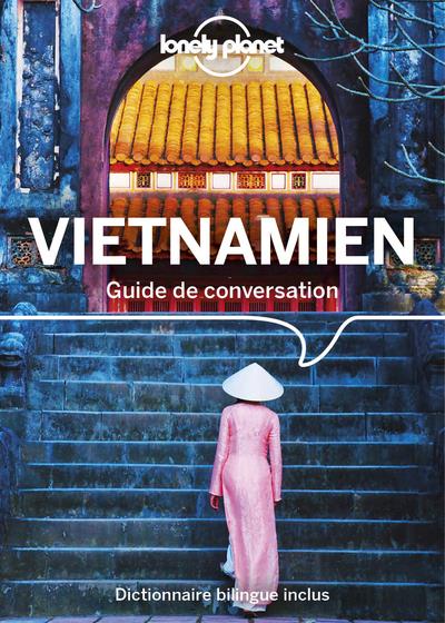 Guide de conversation vietnamien. 5e édition