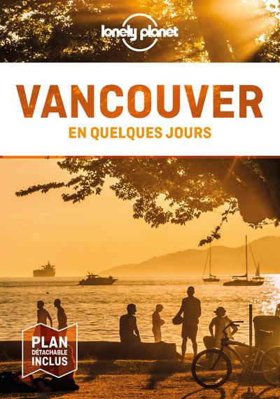 Vancouver en quelques jours. 3e édition. Avec 1 Plan détachable