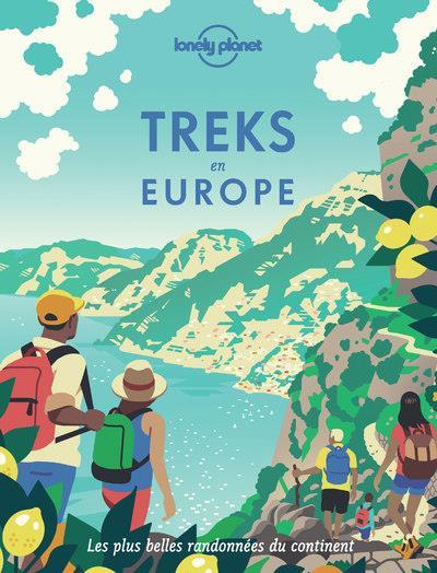 Treks en Europe. Les plus belles randonnées du continent