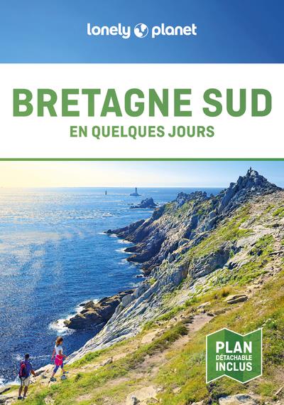 Bretagne Sud en quelques jours. 2e édition. Avec 1 Plan détachable