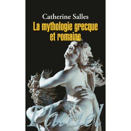 La mythologie grecque et romaine