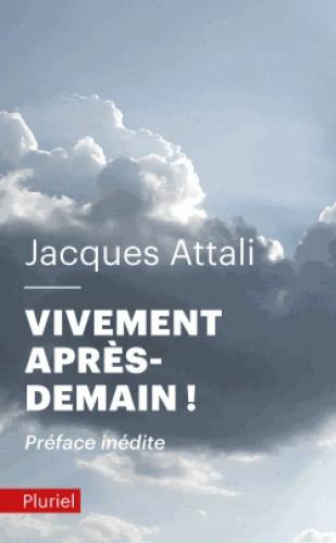 Vivement après-demain !