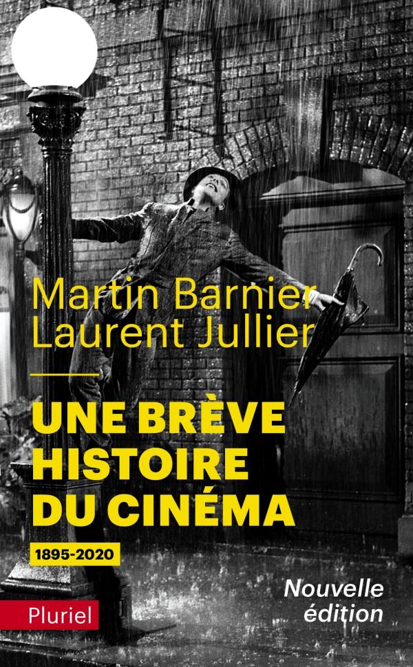 Une brève histoire du cinéma. 1895-2020
