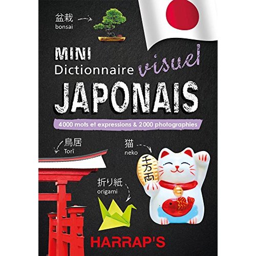 Mini dictionnaire visuel japonais. 4 000 mots et expressions & 2 000 photographies
