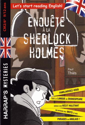 Enquête à la Sherlock Holmes CM2/6e