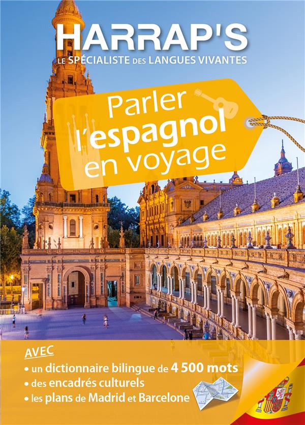 Parler l'espagnol en voyage. Avec 2 Plan détachable