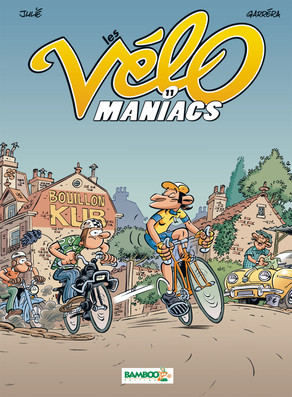 Les Vélomaniacs Tome 11