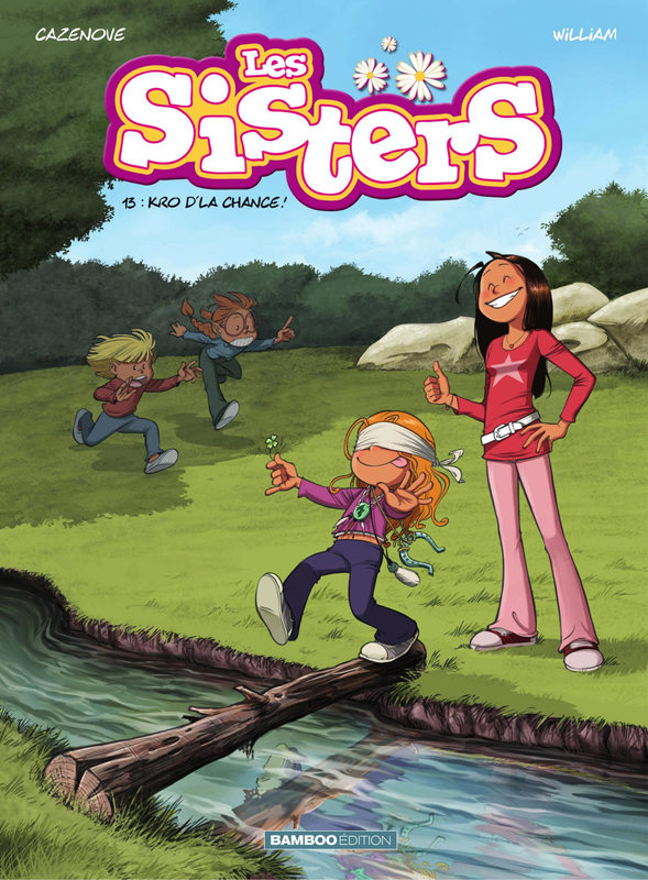 Les Sisters Tome 13 : Kro d'la chance !