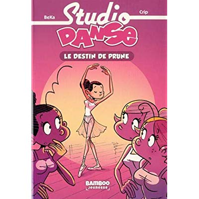 Studio Danse Tome 1 : Le destin de Prune