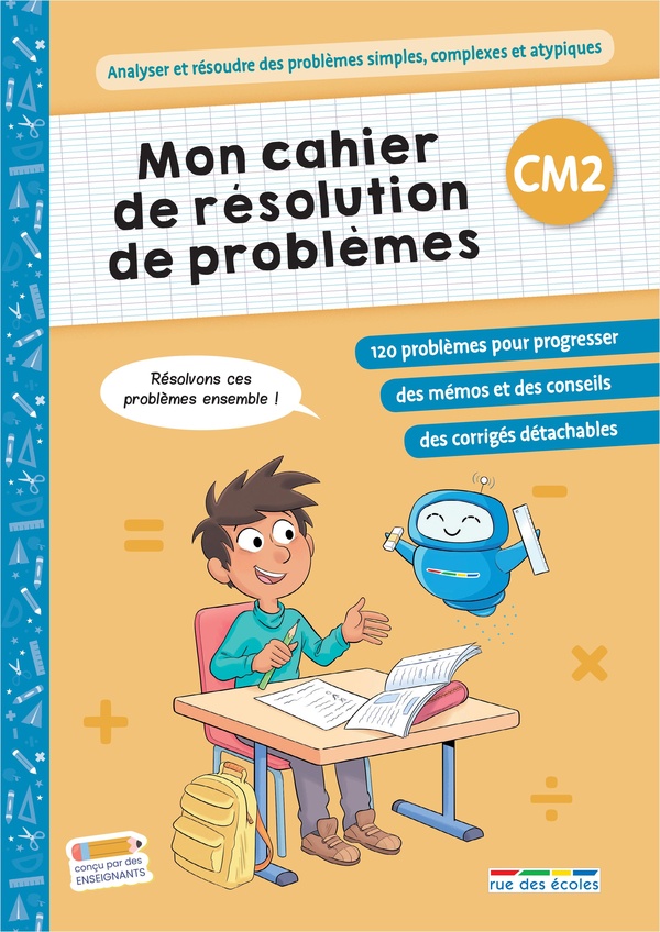 Mathématiques CM2 Mon cahier de résolution de problèmes