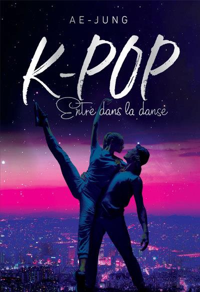 K-Pop. Entre dans la danse