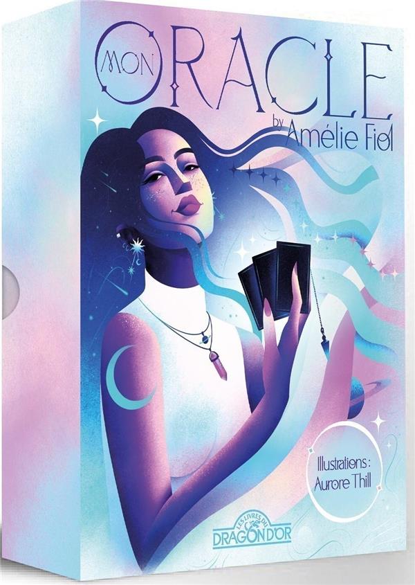 MON ORACLE BY AMELIE FIOL