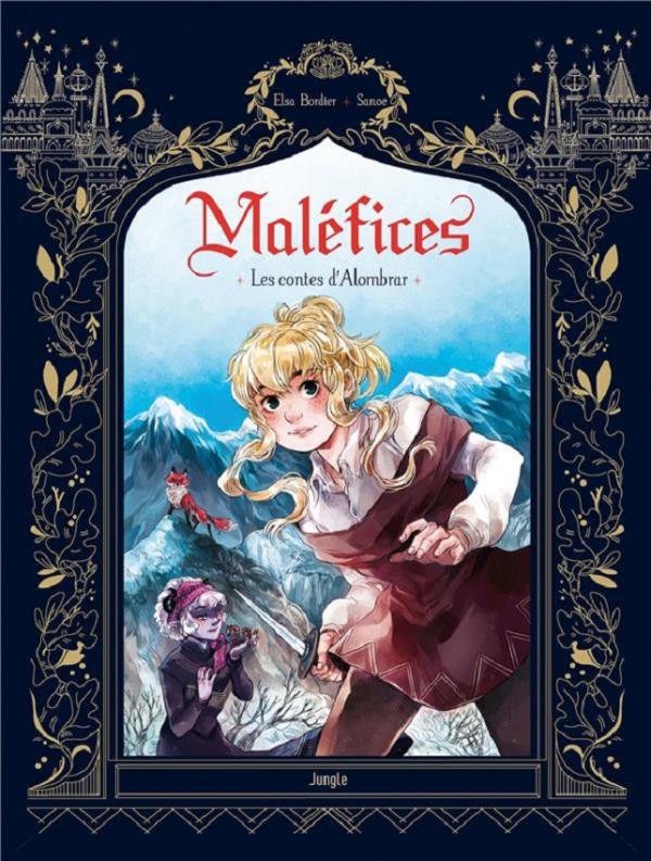 Maléfices Tome 2 : Les contes d'Alombrar