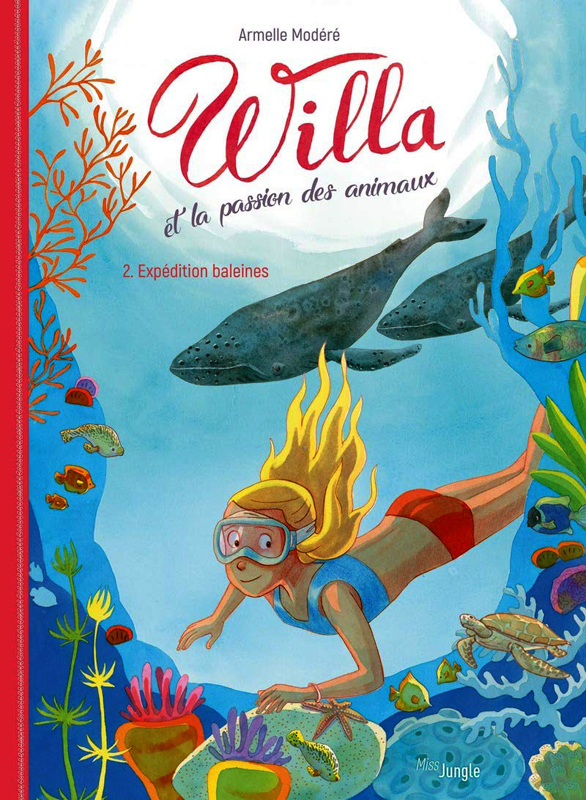 Willa et la passion des animaux Tome 2 : Expédition baleines