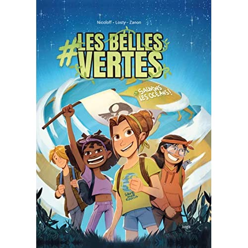 #Les Belles Vertes Tome 1 : Sauvons les océans !