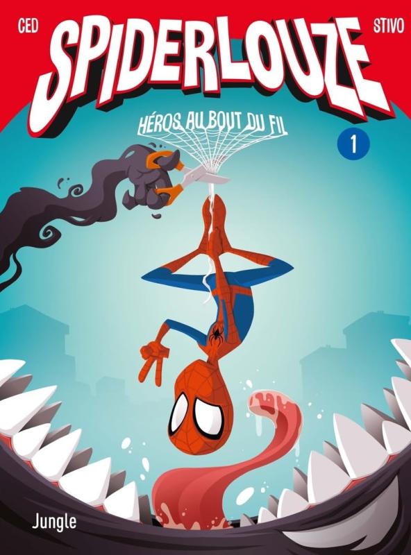 Spiderlouze Tome 1 : Héros au bout du fil