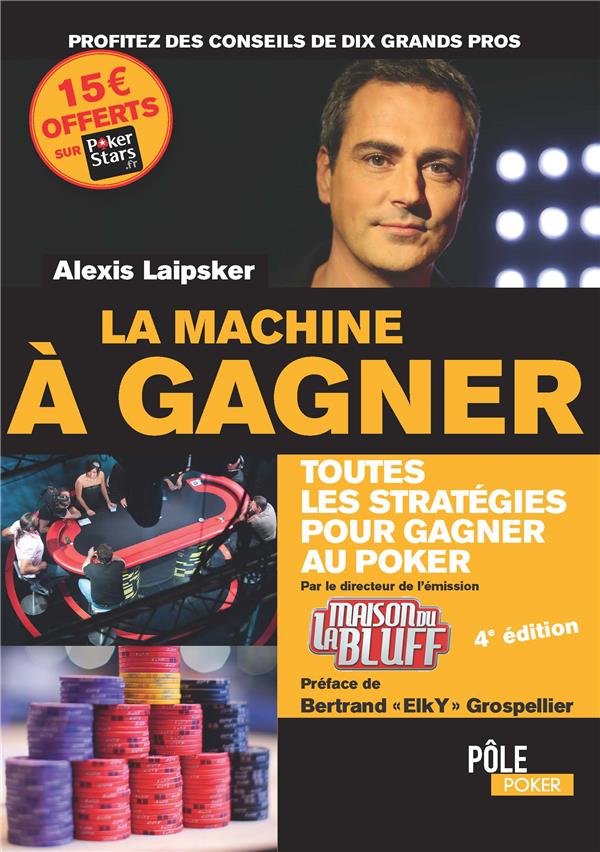 La machine à gagner. 4e édition
